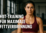 HIIT-Training für maximale Fettverbrennung