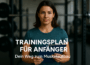 Trainingsplan für Anfänger